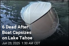 6 Dead After Storm Capsizes Boat on Lake Tahoe