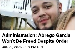 Administration: Abrego Garcia Won&#39;t Be Freed Despite Order