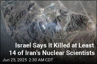 Israel Says It Killed at Least 14 Nuclear Scientists in Iran