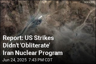 Report: US Strikes Didn&#39;t &#39;Obliterate&#39; Iran Nuclear Program