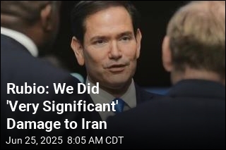 Rubio: Don&#39;t Believe Reports of Only Modest Damage in Iran