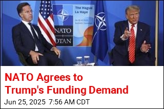 NATO Agrees to Trump&#39;s Funding Demand