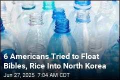 6 Americans Tried to Float Bibles, Rice Into North Korea