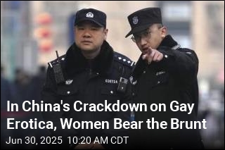 In China&#39;s Crackdown on Gay Erotica, Women Bear the Brunt