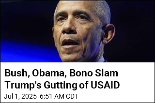 Bush, Obama, Bono Slam Trump's Gutting of USAID