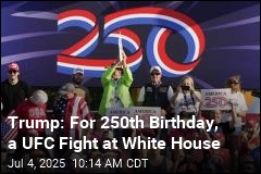 Trump Promises UFC Fight at White House Next July 4