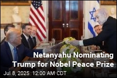 Netanyahu to Trump: I&#39;m Nominating You for Nobel Peace Prize