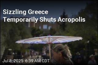 Sweltering Greece Temporarily Shuts Acropolis