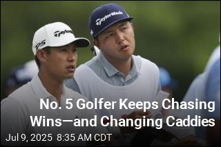 No. 5 Golfer Keeps Chasing Wins&mdash;and Changing Caddies