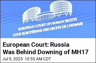 European Court Pins MH17 Blame Squarely on Russia
