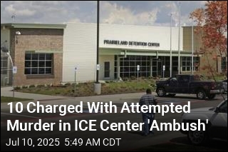 10 Charged With Attempted Murder in ICE Center &#39;Ambush&#39;