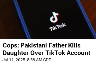 Cops: Pakistani Father Kills Daughter Over TikTok Account