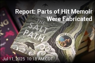 Salt Path Memoir Faces Scrutiny Over Truth of Author&#39;s Story