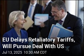 EU Delays Retaliatory Tariffs, Will Pursue Deal With US