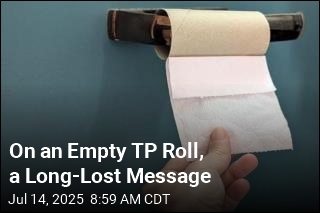 On an Empty TP Roll, a Long-Lost Message