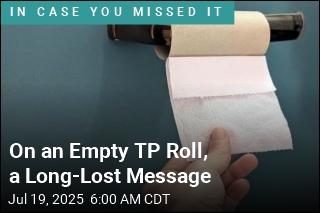 On an Empty TP Roll, a Long-Lost Message
