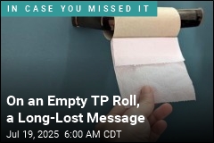 On an Empty TP Roll, a Long-Lost Message