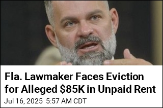 Fla. Lawmaker Faces Eviction for Alleged $85K in Unpaid Rent