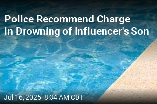 Police Seek Felony Charge in Drowning of Influencer&#39;s Son