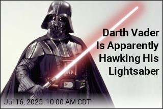 Darth Vader Is Apparently Hawking His Lightsaber