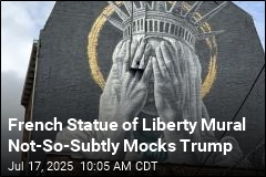 French Mural Mocks Trump With Lady Liberty Covering Eyes