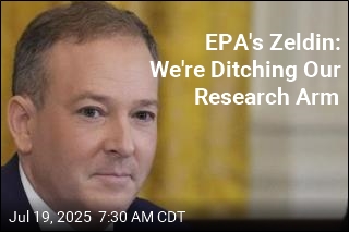 EPA Ditches Its Main Science Arm, Starts Layoffs