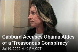 Gabbard Wants Obama Aides Tried Over Russia Findings
