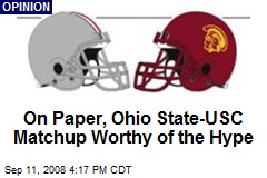 On Paper, Ohio State-USC Matchup Worthy of the Hype
