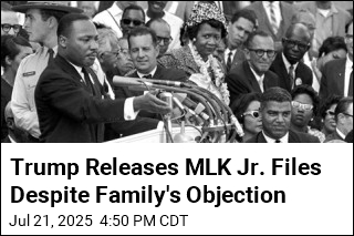 Trump Releases MLK Jr. Files Despite Family&#39;s Objection