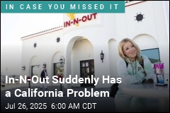 In-N-Out Owner Ticks Off Customers in Native California