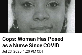 Cops: Fake Nurse Cycled Through Facilities in 5 States