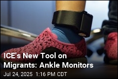 ICE to Slap Ankle Monitors on 180K Migrants