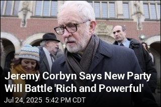 Jeremy Corbyn Says New Party Will Battle &#39;Rich and Powerful&#39;
