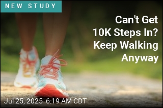 7K Steps a Day May Be All You Need