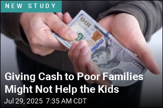Cash Payments to Poor Families Might Not Help the Kids
