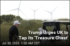Trump Urges UK to Pump Up Its Drilling