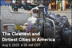 US Cities That Aren&#39;t Exactly the Cleanest