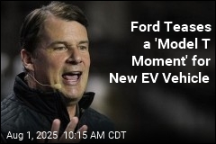 Ford Teases a &#39;Model T Moment&#39; for New EV Vehicle