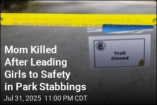 Mom Killed After Leading Girls to Safety in Park Stabbings