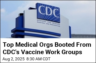 Top Medical Orgs Booted From CDC&#39;s Vaccine Work Groups