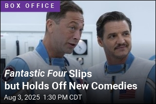 Fantastic Four Slips but Holds Off New Comedies