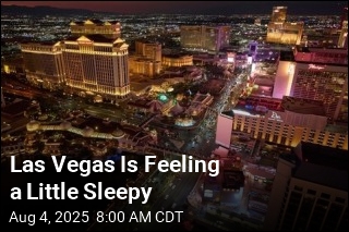 Las Vegas Is Feeling a Little Sleepy