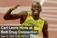 Carl Lewis Hints at Bolt Drug Connection