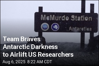 Team Braves Antarctic Darkness to Airlift US Researchers