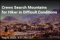 Crews Search Mountains for Hiker in Difficult Conditions