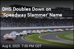 DHS Doubles Down on &#39;Speedway Slammer&#39; Name