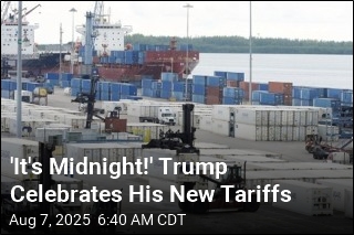 &#39;It&#39;s Midnight!&#39; Trump Celebrates His New Tariffs