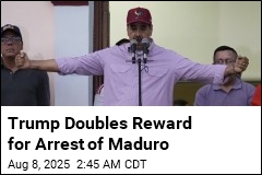 Trump Administration Doubles Bounty on Maduro