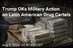 Trump OKs Military Action on Latin American Drug Cartels