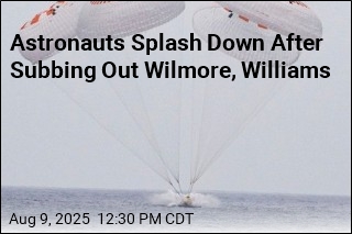 Astronauts Splash Down After Subbing Out Wilmore, Williams